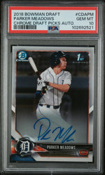 2018 Bowman Draft Chrome Autograph Parker Meadows #CDAPM PSA 10