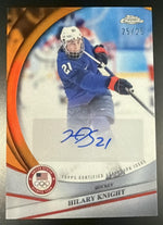 2026 Topps Chrome Olympics BCA-HKN Hilary Knight Orange Auto /25