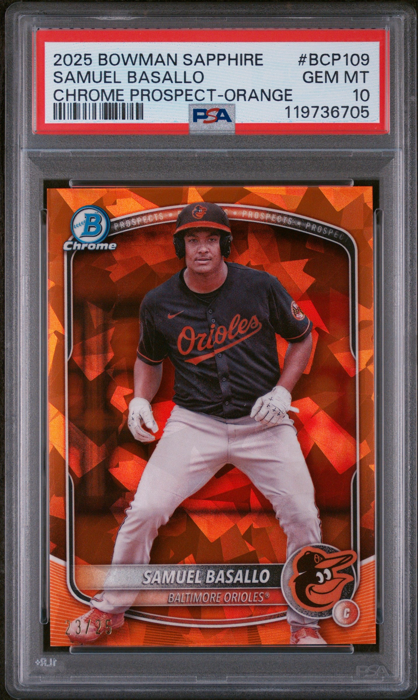 2025 Bowman Sapphire Chrome Prospect Orange Samuel Basallo #BCP109 /25 PSA 10