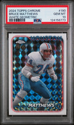 2024 Topps Chrome White Geometric Bruce Matthews #190 /15 PSA 10