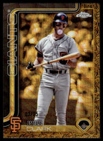 2025 Topps Chrome Gilded #44 Will Clark Gold /75