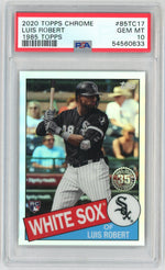 2020 Topps Chrome 1985 Topps Luis Robert #85TC-17 PSA 10