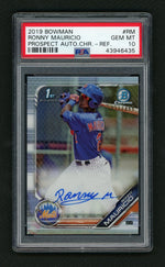 2019 Bowman Chrome Prospect Autograph Refractor Ronny Mauricio #CPARM /499 PSA 10