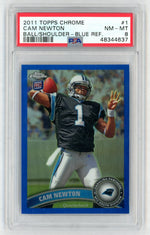 2011 Topps Chrome Blue Refractor Cam Newton #1 /199 PSA 8