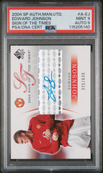 2004 SP Authentic Sign of the Times Edward Johnson #A-EJ /630 PSA 9