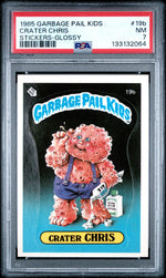 1985 Garbage Pail Kids Stickers Glossy Crater Chris #19b PSA 7