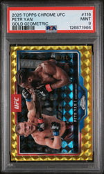 2025 Topps Chrome UFC Gold Geometric Petr Yan #116 /50 PSA 9