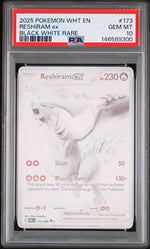 2025 Pokemon Scarlet and Violet White Flare Black White Rare Reshiram Ex #173 PSA 10