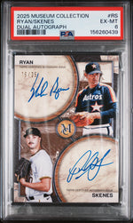 2025 Topps Museum Collection Dual On-Card Autographs Ryan/Skenes #RS /25 PSA 6