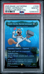 2025 Magic the Gathering Secret Lair Drop Foil Sandy Cheeks Martial Astronaut #1930 PSA 10