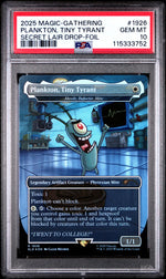 2025 Magic the Gathering Secret Lair Drop Foil Plankton Tiny Tyrant #1926 PSA 10