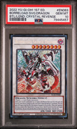2022 Yu-Gi-Oh! Battles of Legend: Crystal Revenge 1st Edition Borreload Savage Dragon #EN083 PSA 10