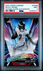 2024 Topps Chrome Future Stars Autographs Bucky Irving #FSABI PSA 9