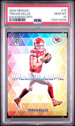 2024 Mosaic Kaleidoscopic Travis Kelce #15 PSA 10