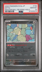 2023 Pokemon Scarlet and Violet 151 Japanese Master Ball Reverse Holo Ditto #132 PSA 10