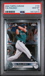 2022 Topps Chrome Cal Raleigh #149 PSA 10