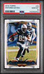 2014 Topps Antonio Gates #60 PSA 10