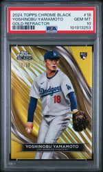 2024 Topps Chrome Black Gold Refractor Yoshinobu Yamamoto #18 /50 50/50 PSA 10
