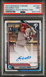 2024 Chrome Prospect Autographs Refractors Eduardo Tait #CPAET /499 PSA 9