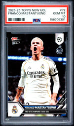 2025 Topps Now UEFA Champions League Franco Mastantuono #72 PSA 10