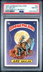 1985 Series 1 English Glossy (Back) Jay Decay #5b PSA 8