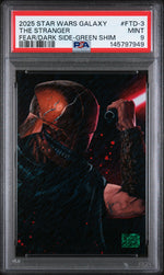 2025 Topps Chrome Star Wars Galaxy Fear the Dark Side Fear/Dark Side-Green Shim the Stranger #FTD-3 /199 PSA 9