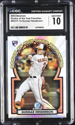 2023 Bowman #ROYF-15 Gunnar Henderson Rookie of the Year Favorites CGC 10