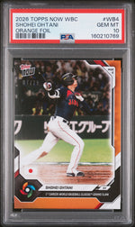 2026 Topps Now World Baseball Classic Orange Foil Shohei Ohtani #WB4 /25 PSA 10