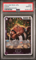 2022 One Piece Japanese Romance Dawn Queen #97 PSA 10
