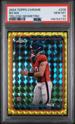 2024 Topps Chrome Yellow Geometric Refractors Bo Nix #206 /75 PSA 10
