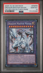 2025 Yu-Gi-Oh! Ra04-Quarter Century Stampede 1st Edition-Collector's Rare Dragon Magia Master #EN055 PSA 10