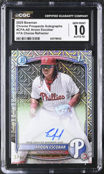 2025 Bowman #CPA-AE Aroon Escobar HTA Choice Refractor /150 CGC 10
