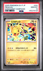 2025 Pokemon Scarlet and Violet Promo Japanese Gym Event Participation Pikachu #291 PSA 10