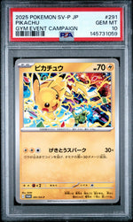 2025 Pokemon Scarlet and Violet Promo Japanese Gym Event Participation Pikachu #291 PSA 10