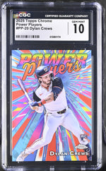 2025 Topps Chrome #PP-20 Dylan Crews Power Players CGC 10