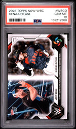 2026 Topps Now John Cena/Shohei Ohtani #WBCO /55002 PSA 10