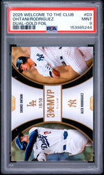2025 Topps Welcome To the Club 3x MVP Dual 3x MVP Gold Foil Shohei Ohtani/Alex Rodriguez #D3 /50 PSA 9