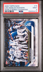 2025 Now World Series Champions Los Angeles Dodgers #WS15 /118459 PSA 9