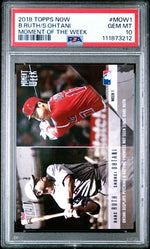 2018 Topps Now Moment of the Week Babe Ruth/Shohei Ohtani #MOW1 /17750 PSA 10