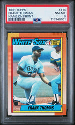 1990 Topps Name On Front Frank Thomas #414 PSA 8