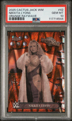 2025 Topps Chrome WWE Cactus Jack X Wrestlemania Orange Raywave Nikkita Lyons #42 PSA 10