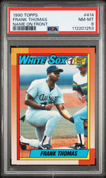 1990 Topps Name On Front Frank Thomas #414 PSA 8