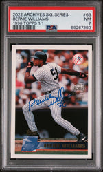 2022 Topps Archives Signature Series 1996 Topps 1/1 Bernie Williams #68 PSA 7