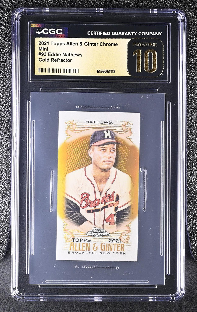 2021 Topps Allen & Ginter Chrome Mini Eddie Mathews #93 Gold Refractor /50 CGC 10