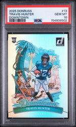 2025 Donruss Downtown Travis Hunter #13 PSA 10
