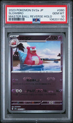2023 Pokemon Scarlet and Violet Strength Expansion Pack 151 Japanese Reverse Holo Master Ball Slowbro #80 PSA 10