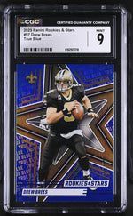 2025 Rookies & Stars #97 Drew Brees True Blue /150 CGC 9
