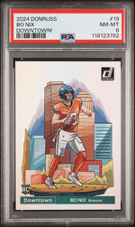 2024 Panini Donruss Downtown Bo Nix #19 PSA 8