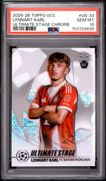 2025 Topps UEFA Club Competitions Ultimate Stage Chrome Lennart Karl #US33 PSA 10