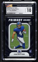 2025 Donruss Optic #11 Cam Skattebo Primary Colors CGC 10